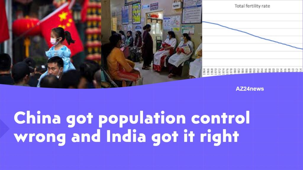 China got population control wrong and India got it right.