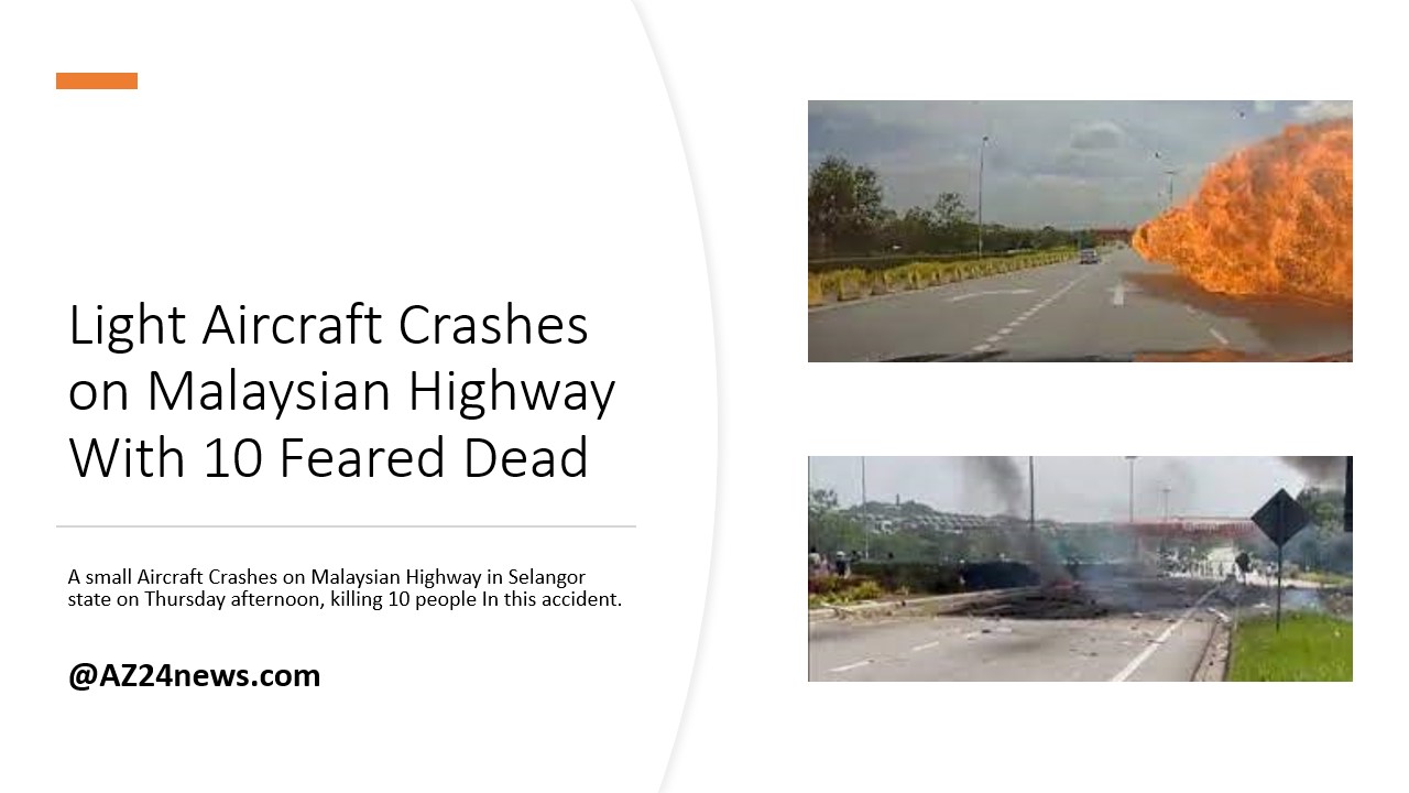 Aircraft Crashes on Malaysian Highway