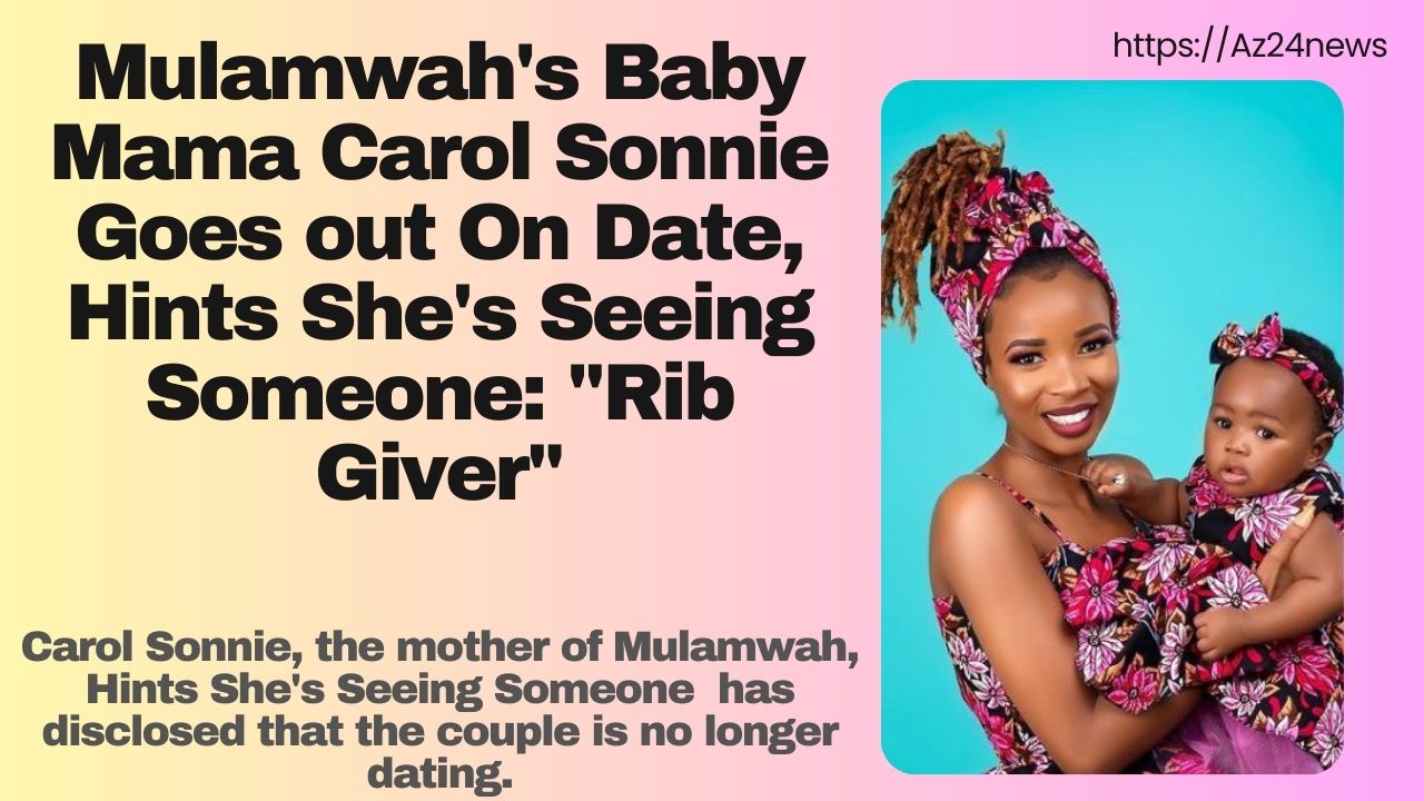 Carol Sonnie, the mother of Mulamwah, Hints She's Seeing Someone has disclosed that the couple is no longer dating.