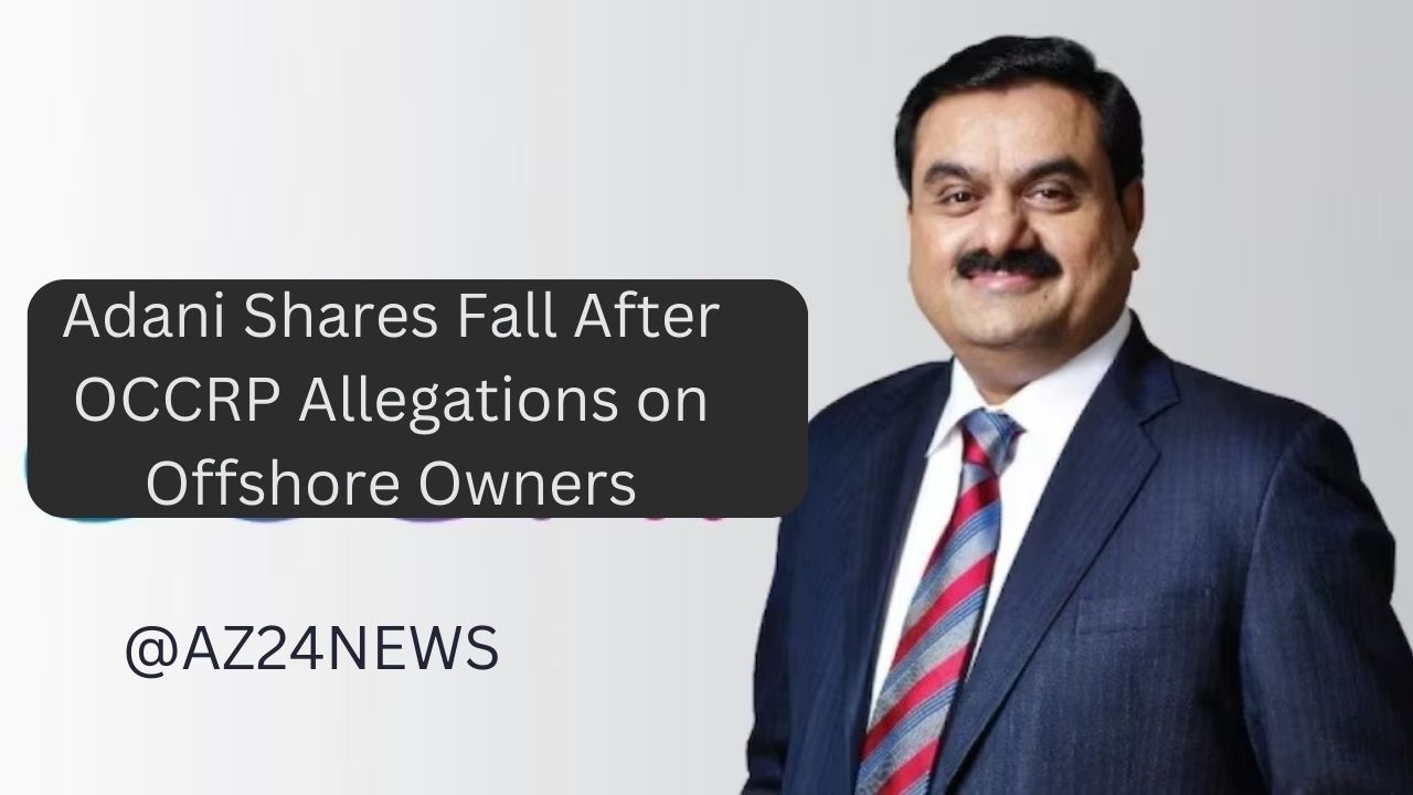 Adani Shares Fall After OCCRP Allegations on Offshore Owners