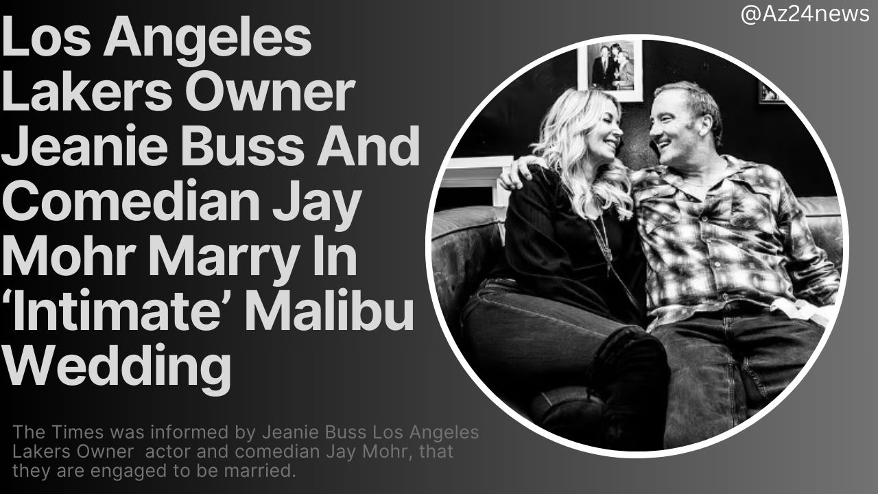 Los Angeles Lakers Owner Jeanie Buss And Comedian Jay Mohr Marry In ‘Intimate’ Malibu Wedding